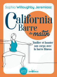 Title: California Barre du matin, Author: Sophia Willoughby Jeremiasz
