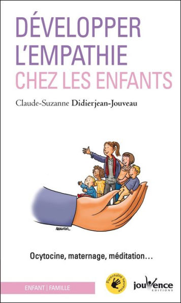 Développer l'empathie chez les enfants