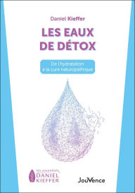 Title: Les eaux de détox, Author: Daniel Kieffer