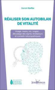 Title: Réaliser son autobilan de vitalité, Author: Daniel Kieffer