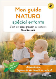 Title: Mon guide NATURO spécial enfants, Author: Nina Bossard