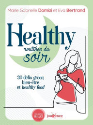 Title: Healthy routines du soir, Author: Eva Bertrand