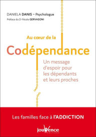Title: Au coeur de la codépendance, Author: Daniela Danis