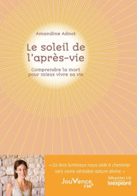 Title: Le soleil de l'après-vie, Author: Amandine Adnot