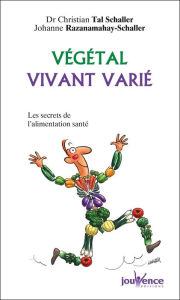 Title: Végétal vivant varié, Author: Christian Tal Schaller