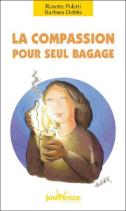 Title: La compassion pour seul bagage, Author: Barbara Dobbs