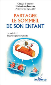 Title: Partager le sommeil de son enfant, Author: Claude-Suzanne Didierjean-Jouveau
