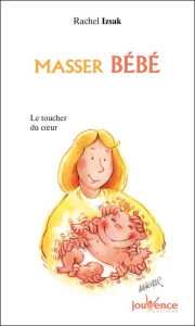 Title: Masser bébé, Author: Rachel Izsak