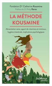 Title: La méthode Kousmine, Author: Fondation Dr C. Kousmine