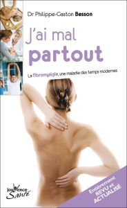 Title: J'ai mal partout, Author: Philippe-Gaston Besson