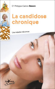 Title: La candidose chronique, Author: Philippe-Gaston Besson