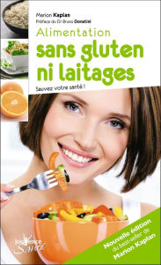 Title: Alimentation sans gluten ni laitages (nouvelle édition), Author: Marion Kaplan