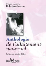 Title: Anthologie de l'allaitement maternel, Author: Claude-Suzanne Didierjean-Jouveau