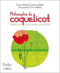 Title: Philosophie du coquelicot, Author: Rosette Poletti