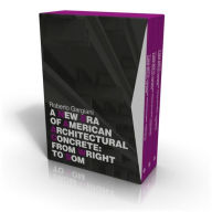 Title: A New Era of American Architectural Concrete: From Wright to SOM, Author: Roberto Gargiani