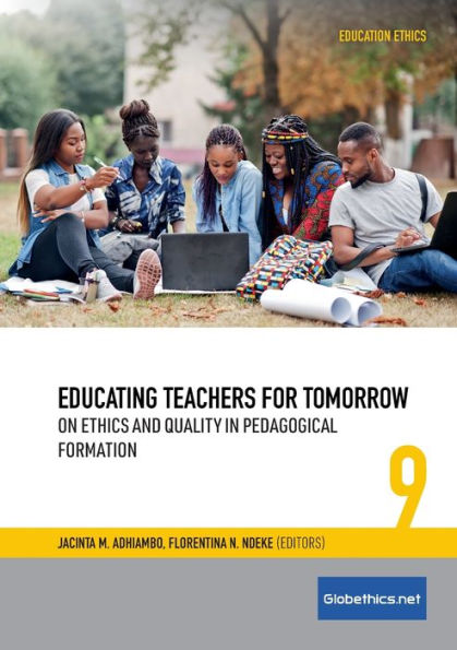 Educating Teachers for Tomorrow: On Ethics and Quality in Pedagogical Formation