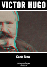 Title: Claude Gueux: Roman, Author: Victor Hugo