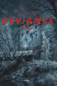 Title: Déviance - Tome 3: Les Aulnes Jumaux, Author: Christine Barsi