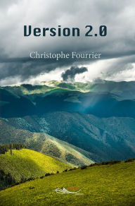 Title: Version 2.0, Author: Christophe Fourrier