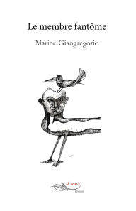 Title: Le membre fantôme, Author: Marine Giangregorio