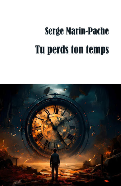 Tu perds ton temps