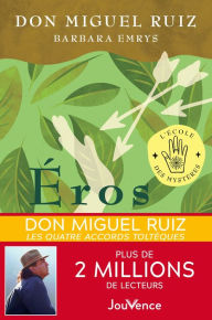 Title: Éros, Author: don Miguel Ruiz