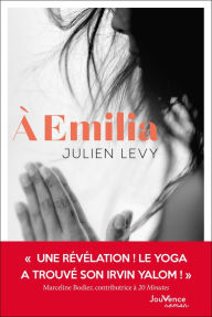 Title: À Émilia, Author: Julien Lévy