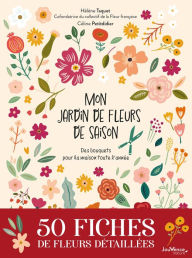 Title: Mon jardin de fleurs de saison, Author: Céline Petitdidier