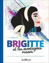 Title: Brigitte et les montagnes russes, Author: Lali Dugelay