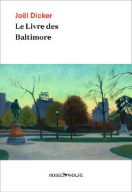 Title: Le Livre des Baltimore, Author: Joël Dicker