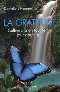 Title: La gratitude, Author: Danielle L'Heureux