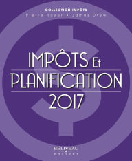 Title: Impôts et planification 2017, Author: Chris Sullivan