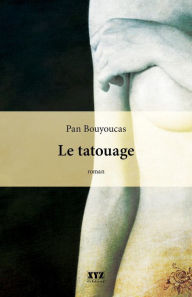 Title: Le tatouage, Author: Pan Bouyoucas