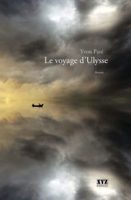 Title: Le voyage d'Ulysse, Author: Yvon Paré