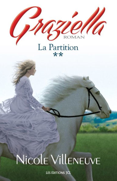 La Partition: Série Graziella, tome 2