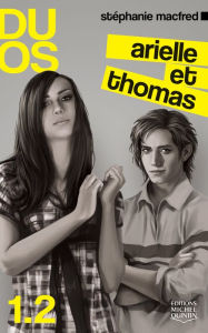 Title: Arielle et Thomas, Author: Stéphanie MacFred