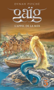 Title: L'appel de la mer, Author: Dynah Psyché