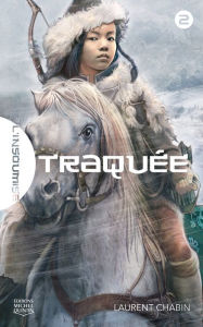 Title: Traquée, Author: Laurent Chabin