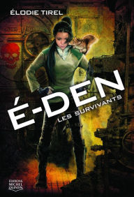 Title: Les survivants, Author: Élodie Tirel