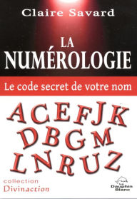 Title: La Numérologie - Le code secret de votre nom, Author: Destrampe