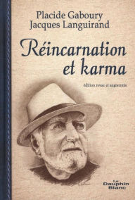Title: Réincarnation et karma N.E., Author: Placide Gaboury