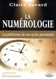 Title: La numérologie, Author: Claire Savard