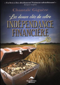 Title: Les douze clés de votre indépendance financière, Author: First Communion Afterparty