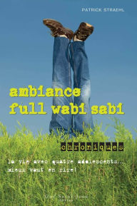 Title: Ambiance full wabi sabi, Author: Patrick Straehl