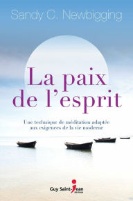 Title: La paix de l'esprit, Author: Sandy Newbigging