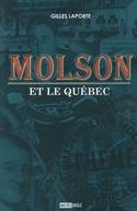 Title: Molson et le Québec, Author: Gilles Laporte