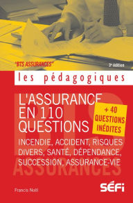 Title: L'assurance en 110 questions: + 40 questions inédites, Author: Francis Noël