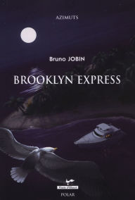 Title: Brooklyn express, Author: Panchol Deng Ajang Luk