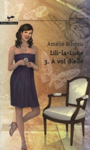 Title: Lili-la-lune 3 : À vol d'elle, Author: Assent