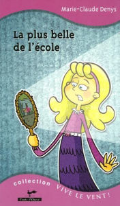 Title: La plus belle de l'école 8, Author: Marie-Claude Denys